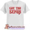 50 Cent Get The Strap shirt