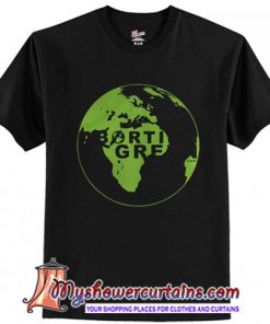 Abortion is green T-Shirt