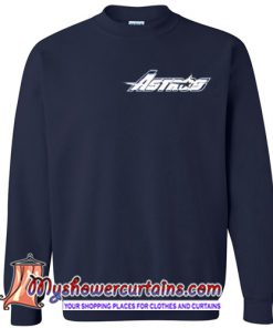 Astros Start Sweatshirt