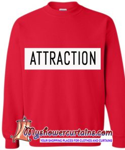 Attraction T-Shirt