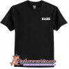 Babe T-Shirt