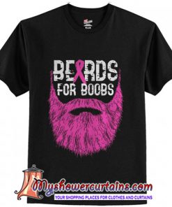 Breast cancer beards for boobs T-Shirt
