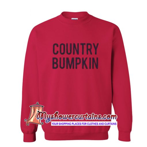 Country Bumpkin Sweatshirt