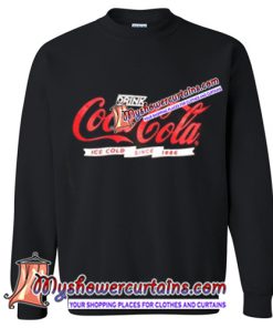 Drink coca-cola ice cold since 1886 Sweatshirt