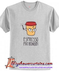 Espresso Patronum T-Shirt