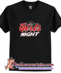 Girls Night T-Shirt