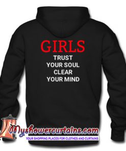 Girls Trust Your Soul Clear Hoodie back