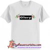 Glory T-Shirt