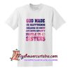 God Made Us Bestfriends T Shirt