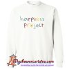 Happiness Project Sweatshirt