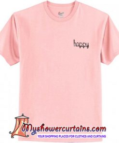 Happy T Shirt