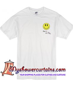 Have A Nice Day Smiley Emoji T Shirt