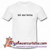 Hell Was Boring T-Shirt.jpeg