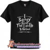 I Solemnly Swear That I Am Up To No Good Harry Potter T-Shirt