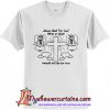Jesus Died For Me Quotes T Shirt
