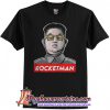 Kim Jong Un rocketman shirt