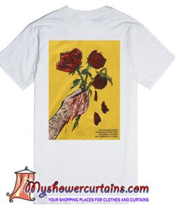 Love Dies Hand Rose T-Shirt back