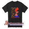 November Girl I Can Be Mean It All Depends On You T Shirt