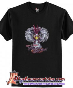 Rise and Shine mother cluckers T-Shirt