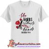 She works willingly with her hands proverbs 3113 T-Shirt