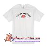 Stop Crying T Shirt