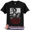 Stranger Things Squad Goals T-Shirt