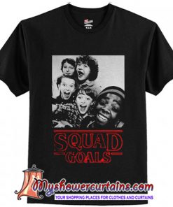 Stranger Things Squad Goals T-Shirt