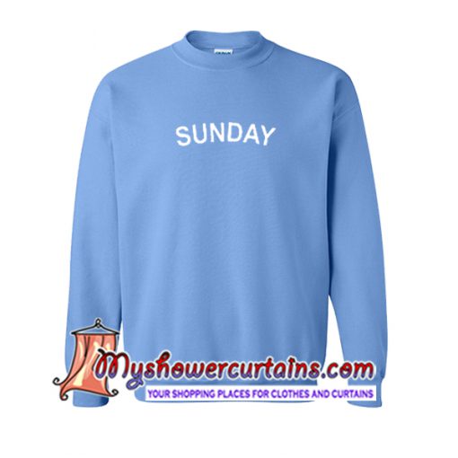 Sunday Sweatshirt