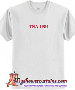 TNA 1984 t shirt