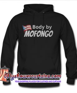 body by Mofongo hoodie