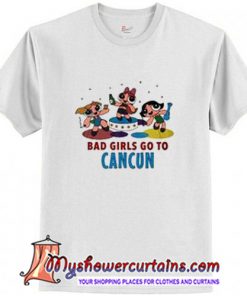 Bad Girls Go To Cancun Power Girl T-Shirt