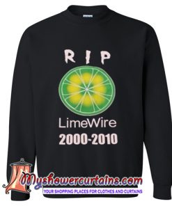 Rip limewire 2000-2010 Sweatshirt