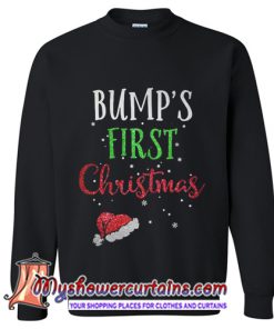 Bump's First Christmas Sweatshirt