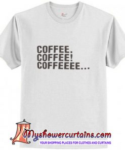 Coffee T-Shirt