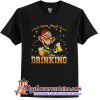 Jeff Dunham jingle Beers jingle Beers drinking all the way T-Shirt
