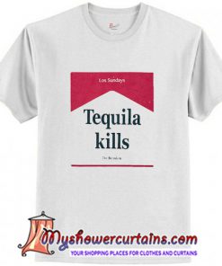 Los Sundays Tequila Kills T-Shirt
