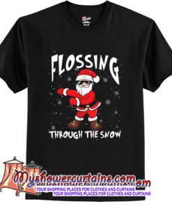 Flossing Through The Snow T-Shirt