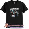 Eagles win football T Shirt (AT1)