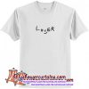 Loser Lover T-Shirt (AT)