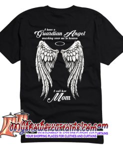 Mom Guardian Angel T Shirt (AT)