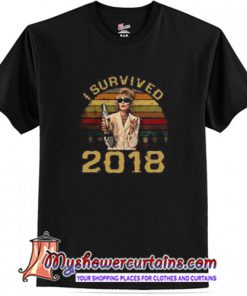 Patsy Stone I Survived 2018 T Shirt (AT1)