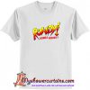 Rowdy Ronda Rousey T Shirt (AT)