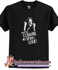 Tommy Wiseau The Room Youre Tearing T-Shirt (AT)