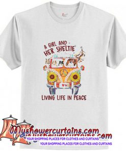 A girl and her sheltie living life in peace T-Shirt (AT)