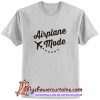 Airplane Mode T Shirt (AT)