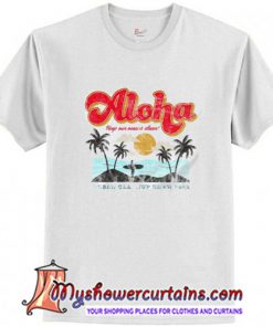 Aloha keep our oceans clean T-Shirt (AT)