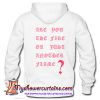 Are You The Fire Or Just Another Flame Hoodie Back (AT)