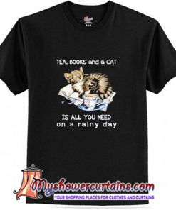 Cat Tea Books And A Cat Is All T-Shirt (AT)