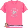 Cupid is Stupid T-Shirt (AT)