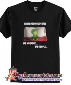 Grinch I Hate Morning People Trending t-shirt (AT)